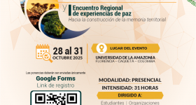 III Semana de las Ciencias Sociales y I Encuentro Regional de Experiencias de Paz: hacia la construcción de memoria territorial