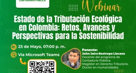 Webinar: Estado de la tributación ecológica en Colombia: Retos, desafíos y perspectivas para la sostenibilidad